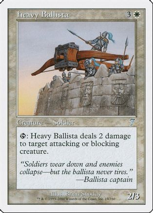 Heavy Ballista (7ED-019) - 7th Edition、Wizards of the Coast、kayou