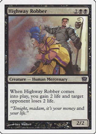Highway Robber (9ED-138) - 9th Edition、Wizards of the Coast、kayou