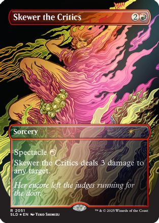 Skewer the Critics (2051) (Rainbow Foil) (SLD-2051) - Secret Lair Drop Series Foil、Wizards of the Coast、kayou
