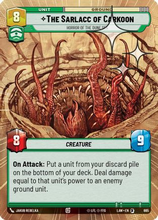 The Sarlacc of Carkoon - Horror of the Dune Sea (Hyperspace Foil) (665) - A Lawless Time Foil、Fantasy Flight Games、kayou