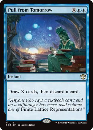 Pull from Tomorrow (SOC-116) - Commander: Secrets of Strixhaven、Wizards of the Coast、kayou