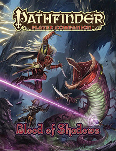 Pathfinder RPG: Player Companion - Blood of Shadow