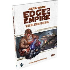 Star Wars: Edge of the Empire RPG - Special Modifications Sourcebook