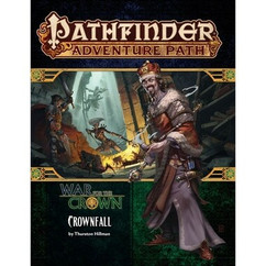 Pathfinder Adventure Path RPG: Crownfall - War for the Crown (Part 1 of 6)