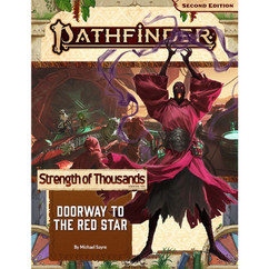 Pathfinder RPG 2nd Edition: Adventure Path - Doorway to the Red Star (Strength of Thousands 5 of 6)