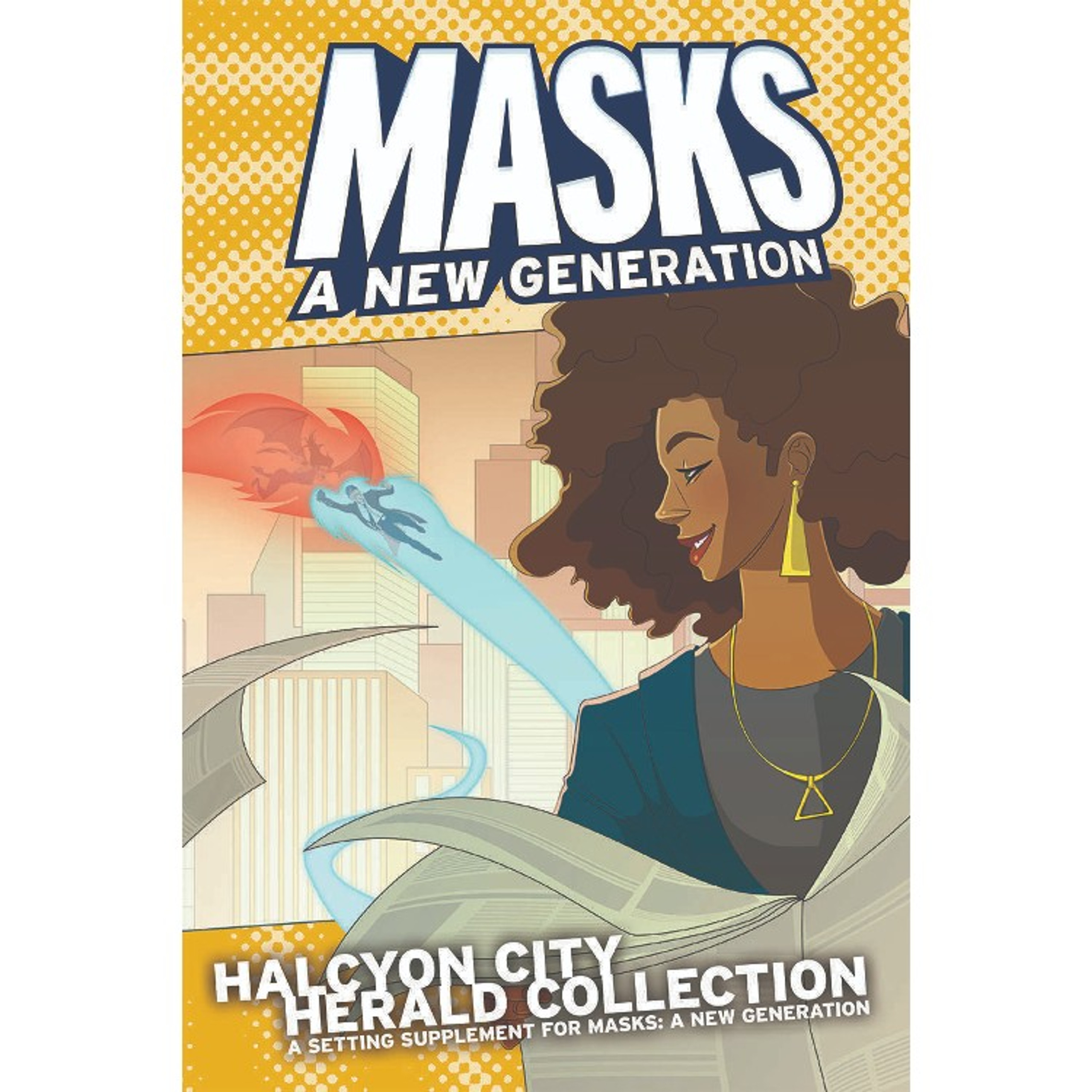 Masks A New Generation RPG Halcyon City Herald Collection (Softcover) Game Nerdz