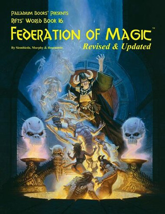 Rifts RPG:  Federation of Magic - World Book 16