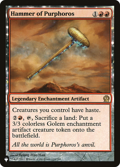 Hammer of Purphoros (LIST-THS-124) - The List: (enchantment)