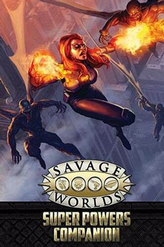 Savage Worlds RPG: Super Powers Companion (Second Edition)