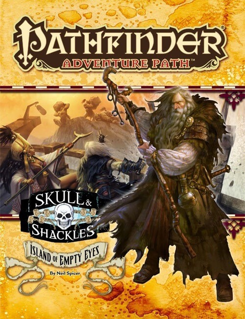 Pathfinder RPG: Adventure Path #58 - Island of Empty Eyes (Skull & Shackles 4 of 6)