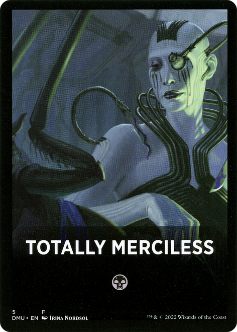 Totally Merciless (FDMU-005) - Dominaria United Jumpstart Front Cards