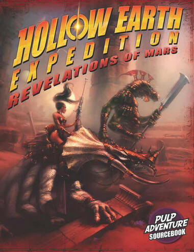 Hollow Earth Expedition RPG: Revelations of Mars