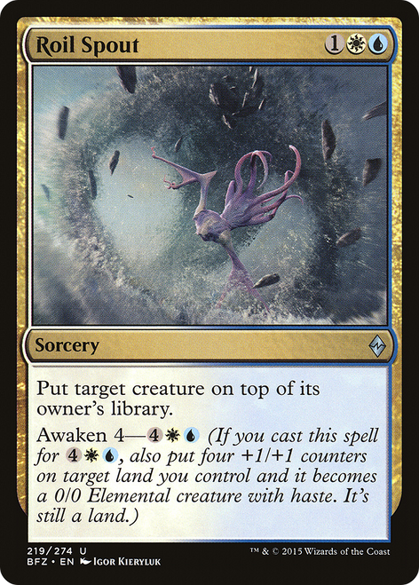 Roil Spout (BFZ-219) - Battle for Zendikar