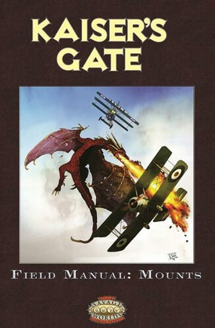 Savage Worlds RPG: Kaiser's Gate - Field Manual - Mounts
