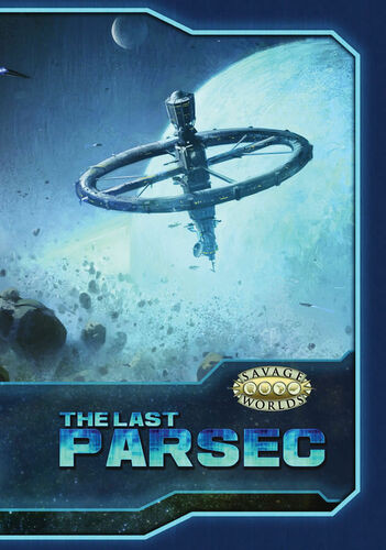 Savage Worlds RPG: The Last Parsec - Core Book