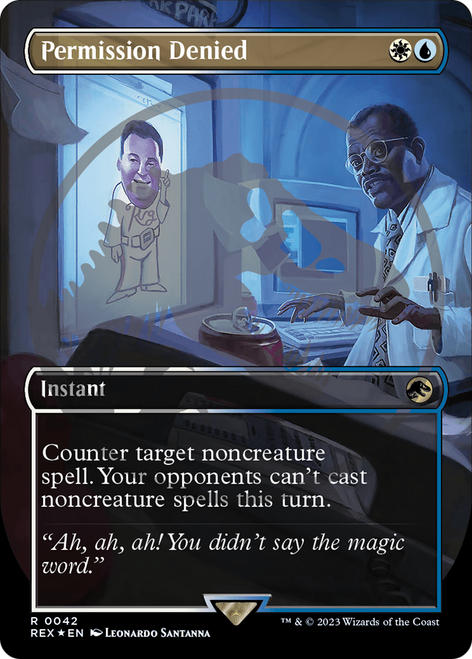 Permission Denied (REX-042) - Jurassic World Collection (Borderless) Foil