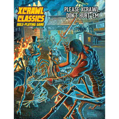 Xcrawl Classics RPG: #3 Please Xcrawl, Don't Hurt'em (EARLY BIRD PREORDER)