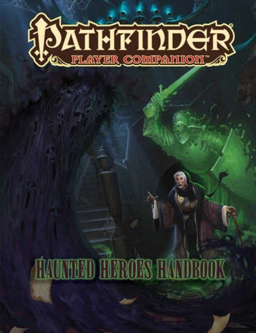 Pathfinder RPG: Player Companion - Haunted Heroes Handbook