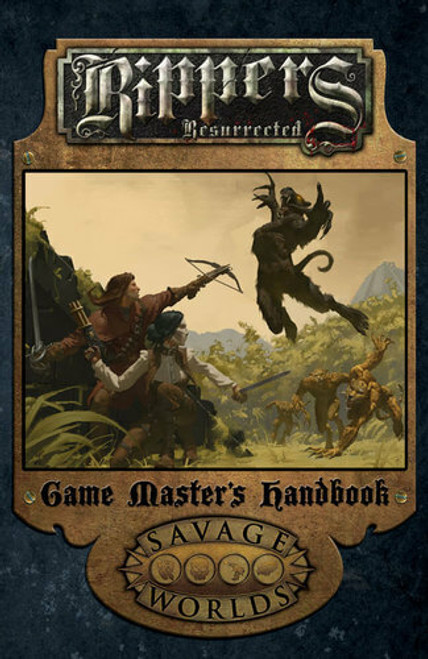 Savage Worlds RPG: Rippers Resurrected - Game Masters Handbook (Softcover)
