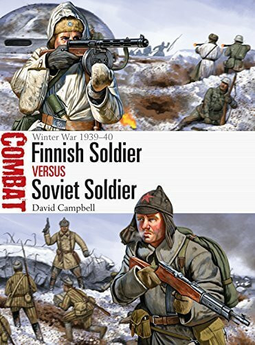Finnish Soldier vs. Soviet Soldier: Winter War 1939-40