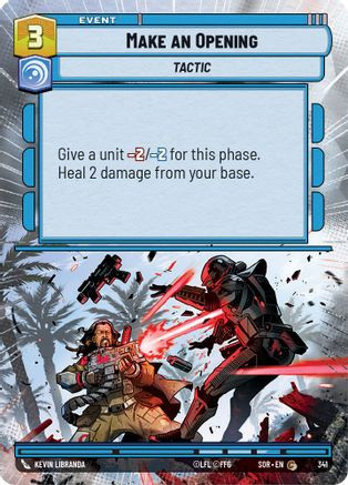 Make An Opening (Hyperspace) (341) - Spark of Rebellion Foil