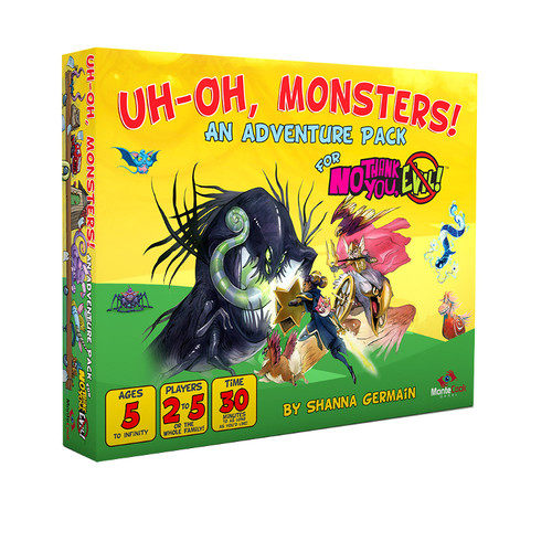 No Thank You, Evil!: Uh-Oh, Monsters!