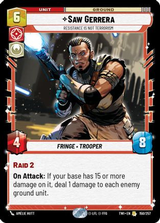 Saw Gerrera - Resistance is Not Terrorism (150/257) - Twilight of the Republic Foil