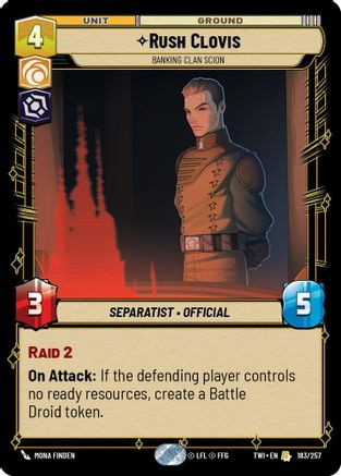 Rush Clovis - Banking Clan Scion (183/257) - Twilight of the Republic