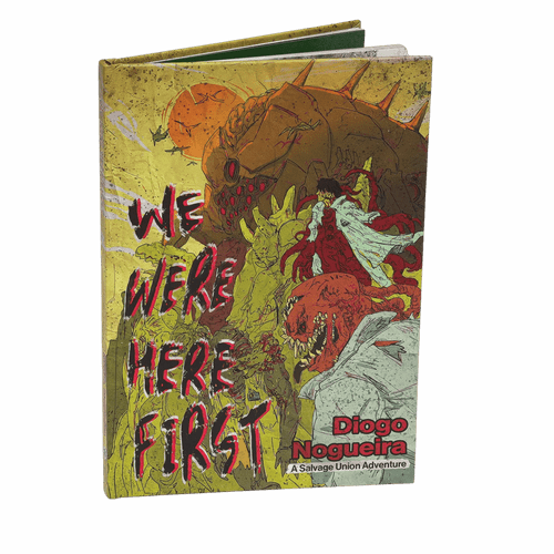 Salvage Union RPG: We Were Here First