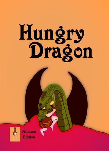 Hungry Dragon: Amazon Edition