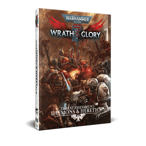 Warhammer 40K: Wrath & Glory RPG - Threat Assessment - Daemons & Heretics