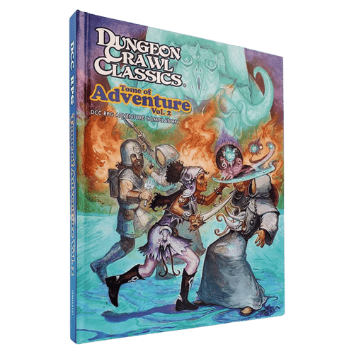Dungeon Crawl Classics RPG: Tome of Adventure Vol. 2
