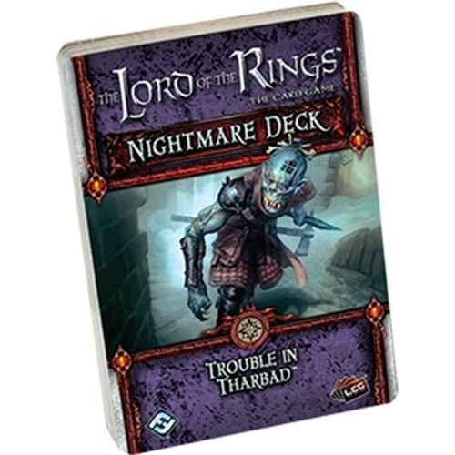The Lord of the Rings LCG: Trouble in Tharbad Nightmare Deck
