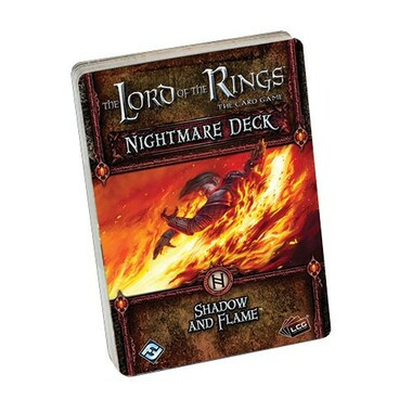 The Lord of the Rings LCG: Shadow & Flame Nightmare Deck