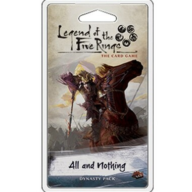 Legend of the Five Rings LCG: All and Nothing Dynasty Pack