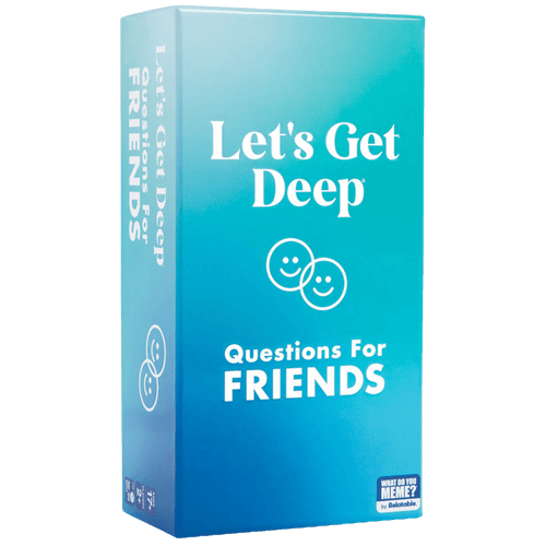 Let's Get Deep: Friends Edition
