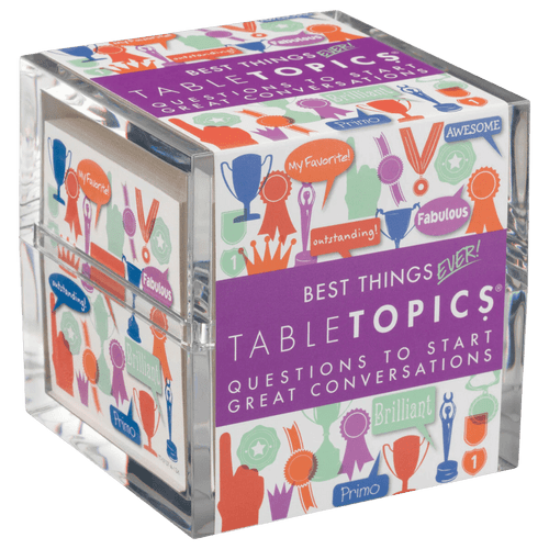 TableTopics: Best Things Ever!