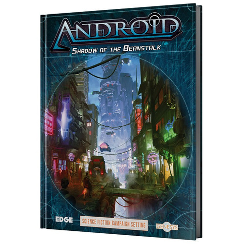 Genesys RPG: Shadow of the Beanstalk - Android Sourcebook (Hardcover)