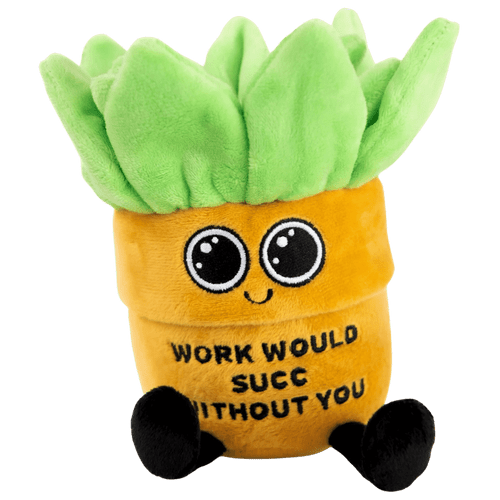 Punchkins: Work Would Succ Without You - Plant Plush