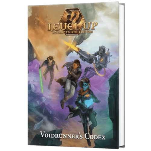 Level Up Advanced 5E RPG: Voidrunner’s Codex