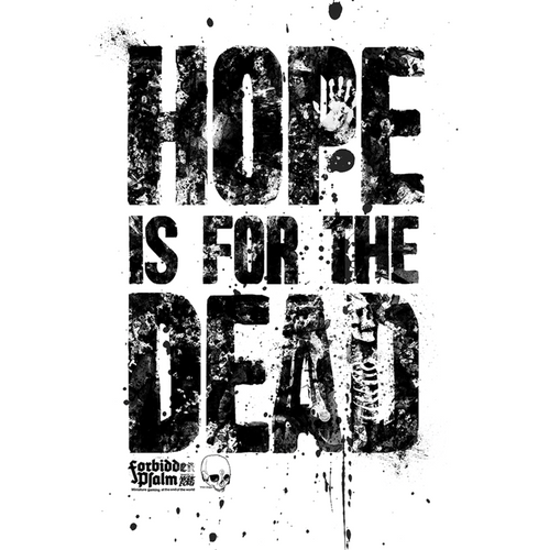 Hope is for the Dead (Forbidden Psalm & Mork Borg Compatible)