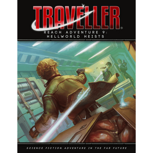 Traveller RPG: Reach Adventure 09 - Hellworld Heists
