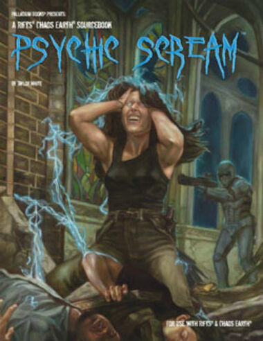 Rifts Chaos Earth RPG: Psychic Scream Sourcebook (PREORDER)