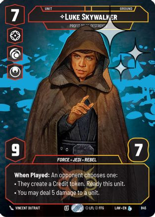Luke Skywalker - Profit or Be Destroyed (Prestige Foil) (845) - A Lawless Time Foil
