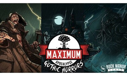 Maximum Apocalypse: Gothic Horrors