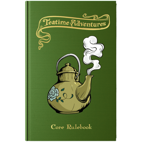 Teatime Adventures RPG 2nd Edition: Core Rulebook (PREORDER)