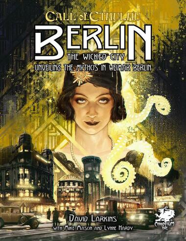 Call of Cthulhu RPG: Berlin - The Wicked City
