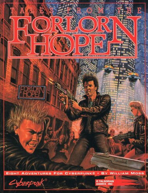 Cyberpunk 2020 RPG: Tales From the Forlorn Hope