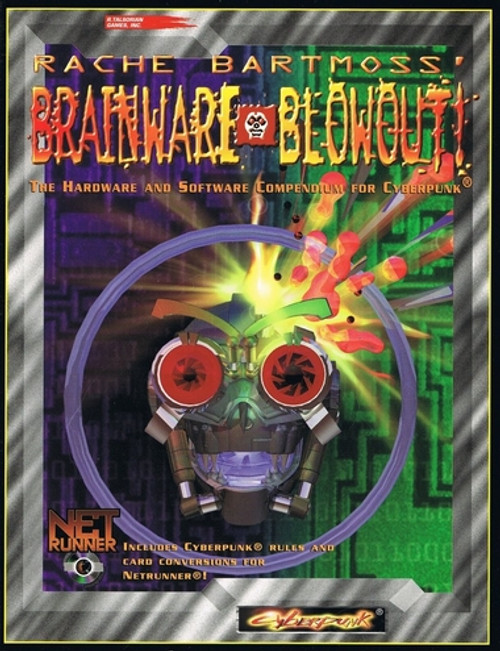 Cyberpunk 2020 RPG: Rache Bartmoss' Brainware Blowout