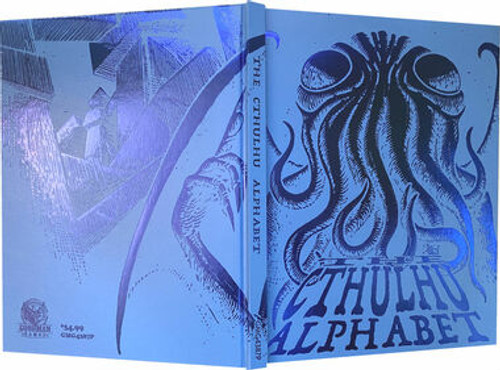 The Cthulhu Alphabet (Cerulean Foil Hardcover)